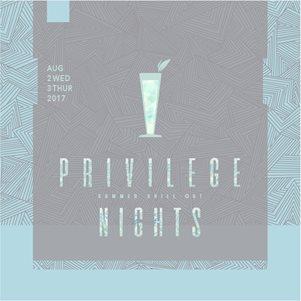 Summer Privilege Nights 2017